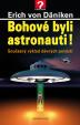 Bohové byli astronauti! - 3. vydání