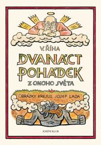 Dvanáct pohádek z onoho světa