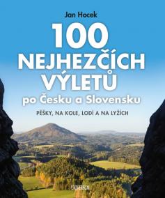 100 nejhezčích výletů po Čechách a Slove