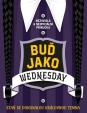 Buď jako Wednesday