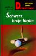 Schwarz hraje birdie