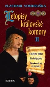 Letopisy královské komory II. - Falešný tolar / Tichý jazyk / Boskovická svodnice - 3.vydání
