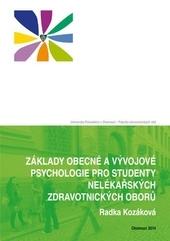 Základy obecné a vývojové psychologie pro studenty nelékařských zdravotnických oborů