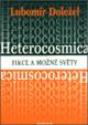 Heterocosmica: Fikce a možné světy
