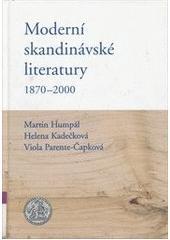 Moderní skandinávské literatury 1870-2000