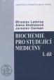Biochemie pro studující medicíny soubor I. a II. díl