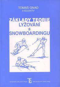 Základy teorie lyžování a snowboardingu