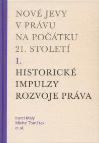 Nové jevy v právu na počátku 21. století (I.)