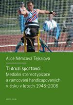 Ti druzí sportovci