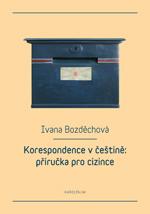 Korespondence v češtině: příručka pro cizince