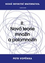 Nová infinitní matematika: II. Nová teorie množin a polomnožin