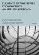 Elements of Time Series Econometrics: an Applied Approach