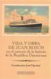 Vida y obra de Juan Bosch en el contexto de la historia de la República Dominicana Ibero-Americana Supplementum 46