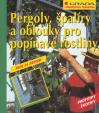 Pergoly,špalíry a oblouky pro popínavé rostliny