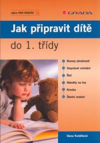 Jak připravit dítě do 1.třídy