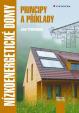 Nízkoenergetické domy - Principy a příklady