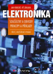 Elektronika - Součástky a obvody, principy a příklady