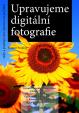 Upravujeme digitální fotografie