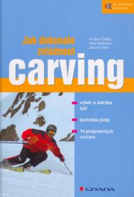 Jak dokonale zvládnout Carving