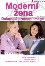 Moderní žena - dokonalá profesní image