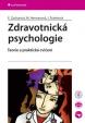 Zdravotnická psychologie - Teorie a praktická cvičení