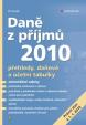 Daně z příjmů 2010 - přehledy, daňové a účetní tabulky