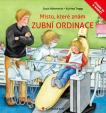 Zubní ordinace - Místo, které dobře znám