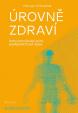 Úrovně zdraví - Volné pokračování knihy Homeopatická věda