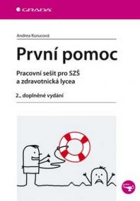 První pomoc - pracovní sešit pro SZŠ a zdravotnická lycea, 2. dopl. vyd.