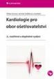 Kardiologie pro obor ošetřovatelství - 2. vydání