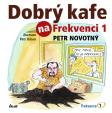 Dobrý kafe na Frekvenci 1