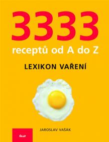 3333 receptů od A do Z - Lexikon vaření