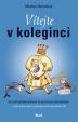 Vítejte v koleginci - Od myši pořádkumilovné až po dračici sekretářskou – objevte fascinující svět obyvatel kancelářské říše