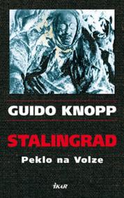 Stalingrad - Peklo na Volze - 2.vyd.
