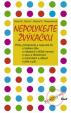 Nepolykejte žvýkačku - Mýty, polopravdy a naprosté lži o lidském těle, o nákazách a léčbě ...