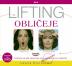 Lifting obličeje (+ DVD) - Tvář bude mladší, obličejové svaly pevnější a pleť zářivější