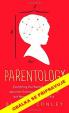 Rodičologie - Návod pro experimentující rodiče