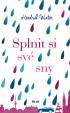 Splnit si své sny