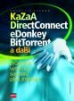 KaZaA, DirectConnect, eDonkey, BitTorrent a další