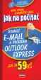Jak na počítač Domácí e-mail a program Outlook Express