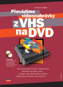 Převádíme videonahrávky z VHS na DVD