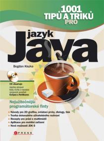 1001 tipů a triků pro jazyk Java