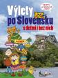 Výlety po Slovensku - S deťmi i bez nich