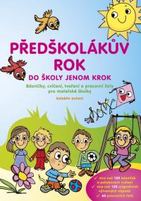 Předškolákův rok - do školy jenom krok