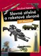 Slavné střelné a raketová zbraně