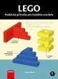 LEGO Praktická příručka pro každého stavitele