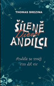 Šíleně divocí andílci 2 - Andělé se smějí čím dál víc