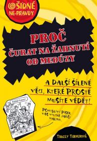 Ošidné ne-pravdy - Proč čurat na žahnutí od medúzy a další šílené věci, které prostě musíte vědět!