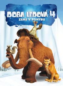 Doba ledová 4 – Země v pohybu – filmový příběh