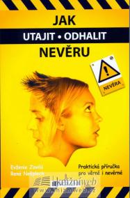 Jak utajit/odhalit nevěru